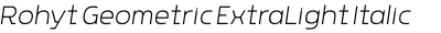Rohyt Geometric ExtraLight Italic